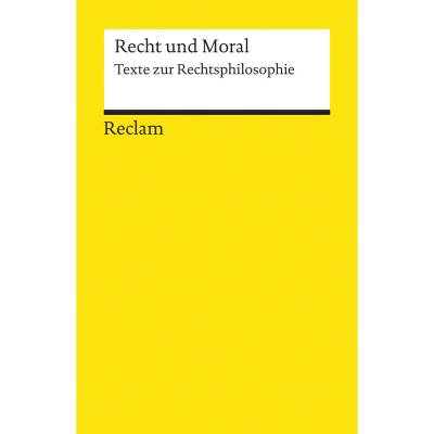 Recht und Moral von Reclam Philipp Jun.